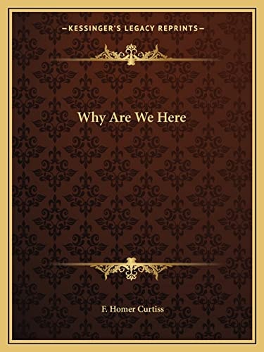 Why Are We Here