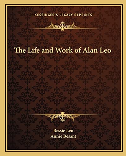 The Life and Work of Alan Leo