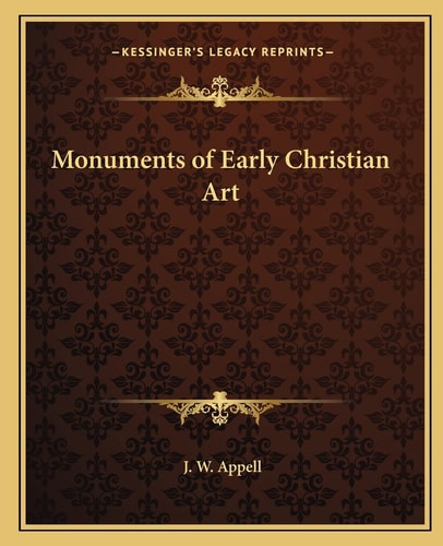 Monuments of Early Christian Art