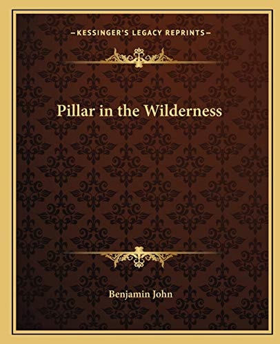 Pillar in the Wilderness