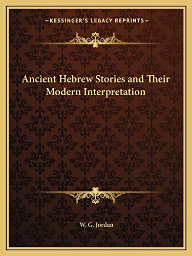 Ancient Hebrew Stories and Their Modern Interpretation