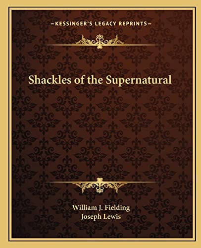 Shackles of the Supernatural
