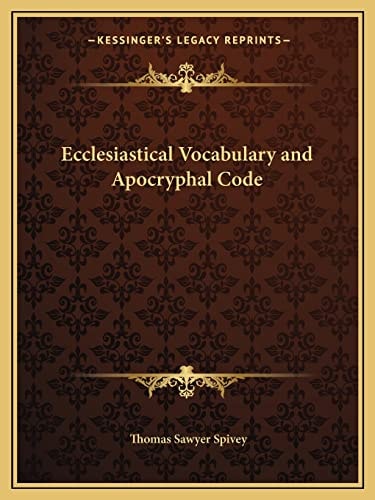 Ecclesiastical Vocabulary and Apocryphal Code
