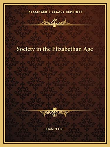 Society in the Elizabethan Age