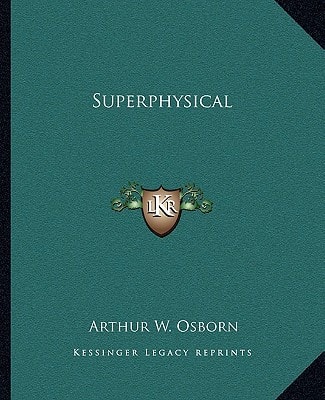 Superphysical