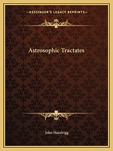 Astrosophic Tractates