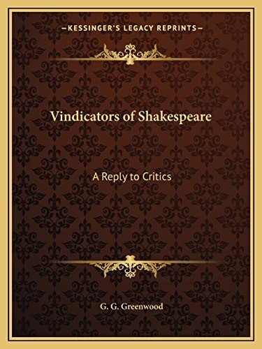 Vindicators of Shakespeare: A Reply to Critics
