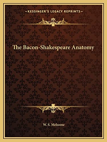 The Bacon-Shakespeare Anatomy