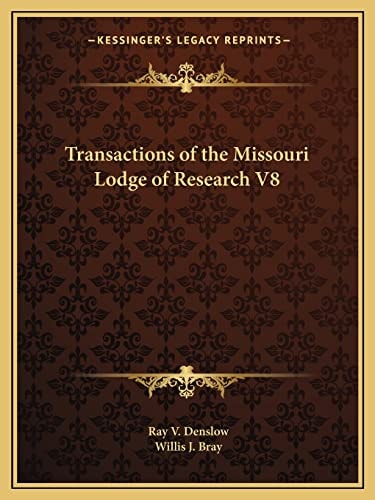 Transactions of the Missouri Lodge of Research V8