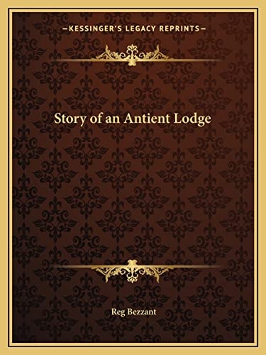 Story of an Antient Lodge