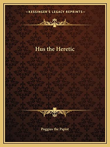 Hus the Heretic