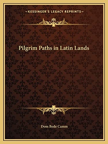 Pilgrim Paths in Latin Lands