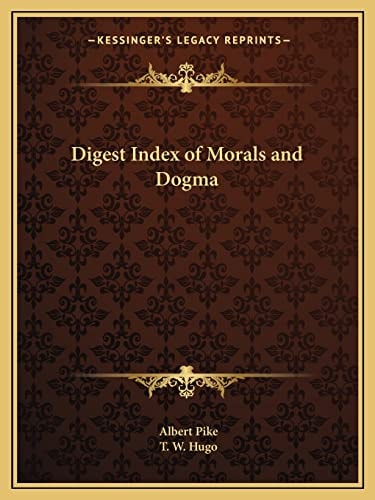Digest Index of Morals and Dogma