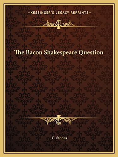 The Bacon Shakespeare Question