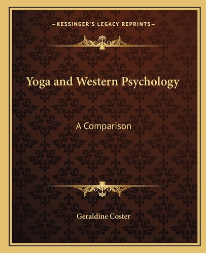 Yoga and Western Psychology: A Comparison