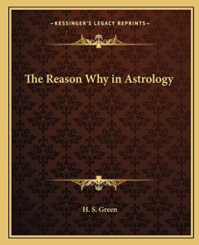 The Reason Why in Astrology