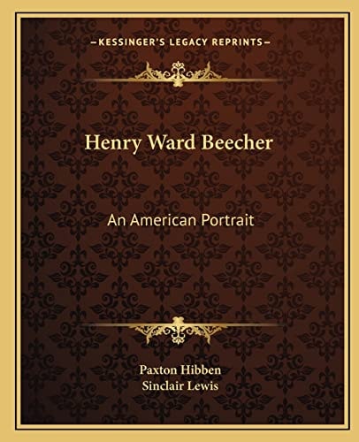 Henry Ward Beecher: An American Portrait