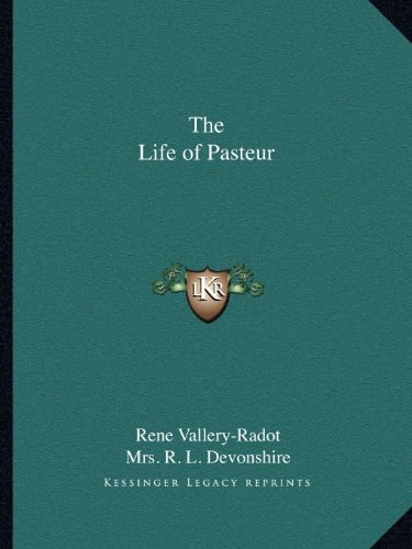The Life of Pasteur