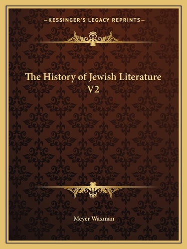 The History of Jewish Literature V2