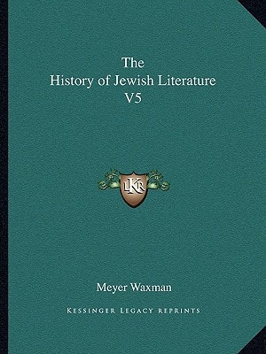 The History of Jewish Literature V5