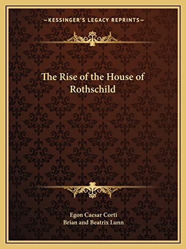 The Rise of the House of Rothschild
