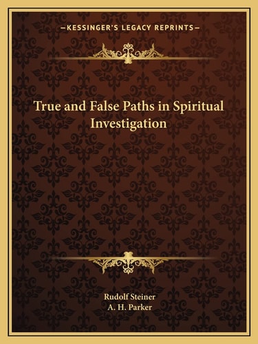 True and False Paths in Spiritual Investigation