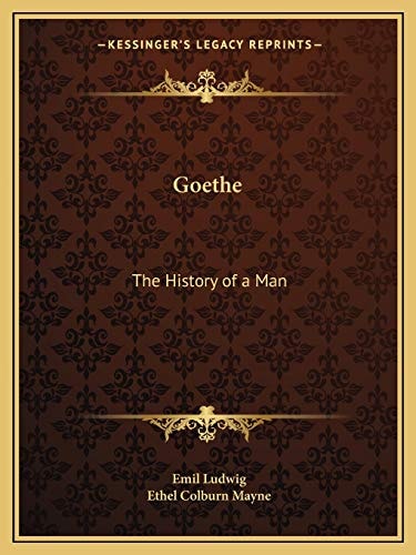 Goethe: The History of a Man