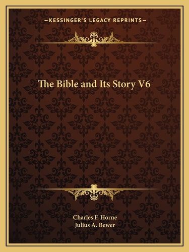 The Bible and Its Story V6