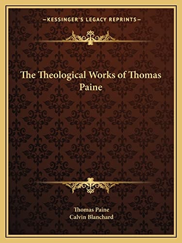The Theological Works of Thomas Paine