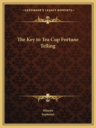 The Key to Tea Cup Fortune Telling