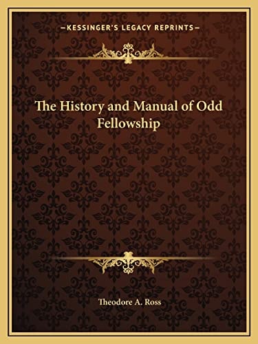 The History and Manual of Odd Fellowship