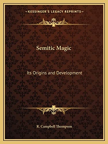 Semitic Magic: Its Origins and Development