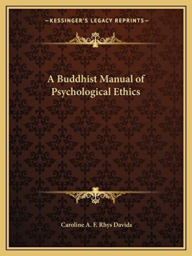 A Buddhist Manual of Psychological Ethics