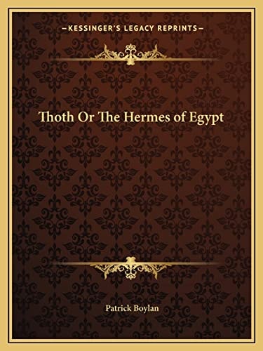 Thoth Or The Hermes of Egypt