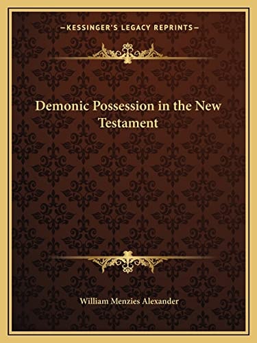 Demonic Possession in the New Testament