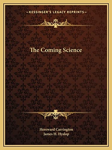 The Coming Science