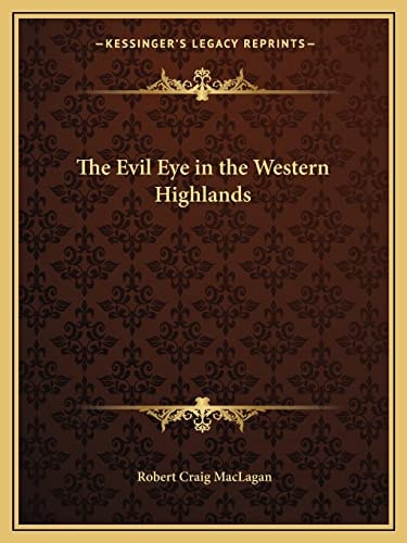 The Evil Eye in the Western Highlands