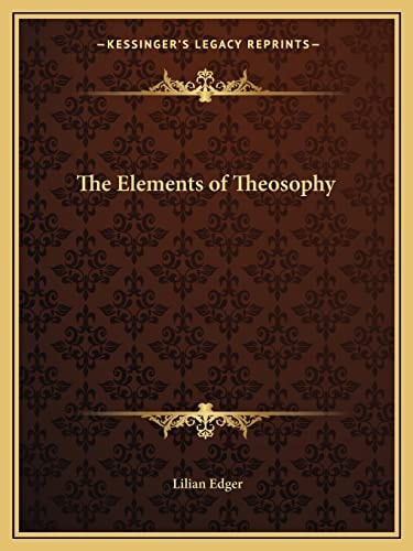 The Elements of Theosophy