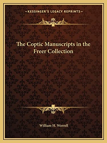 The Coptic Manuscripts in the Freer Collection