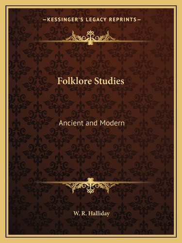 Folklore Studies: Ancient and Modern