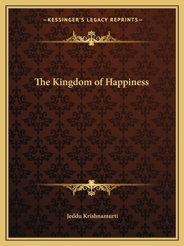 The Kingdom of Happiness