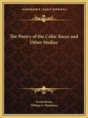 The Poetry of the Celtic Races and Other Studies