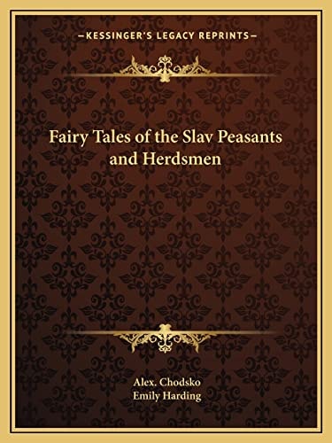 Fairy Tales of the Slav Peasants and Herdsmen