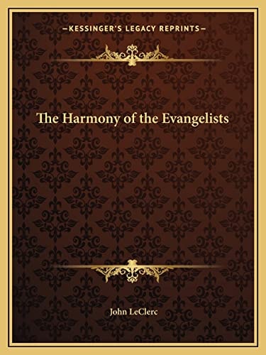 The Harmony of the Evangelists