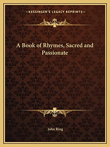 A Book of Rhymes, Sacred and Passionate