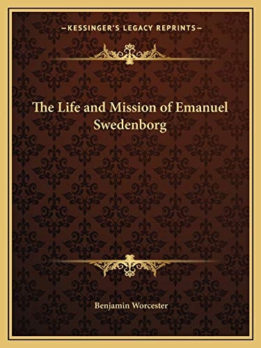 The Life and Mission of Emanuel Swedenborg