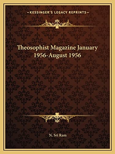 Theosophist Magazine January 1956-August 1956