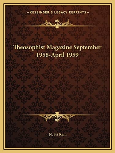 Theosophist Magazine September 1958-April 1959
