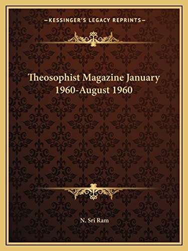 Theosophist Magazine January 1960-August 1960