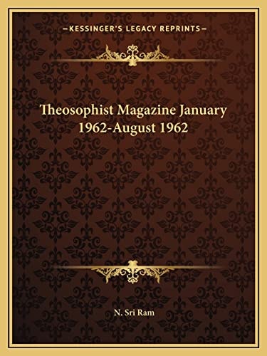 Theosophist Magazine January 1962-August 1962
